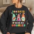 100Th Day Of School Gnome Teacher Student 100 Days Smarter Women Sweatshirt Gifts for Her