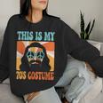 This Is My 70S Costume Groovy Hippie Theme Party Outfit Men Women Sweatshirt Gifts for Her