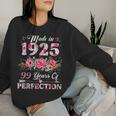 99 Year Old Made In 1925 Floral 99Th Birthday Women Women Sweatshirt Gifts for Her