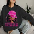 African American Afro Blessed To Be Called Mom Women Sweatshirt Gifts for Her