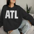 Atl Atlanta For And Woman Women Sweatshirt Gifts for Her