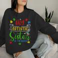 My Autistic Sister Is The Bomb Autism Parent Support Women Sweatshirt Gifts for Her