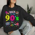 Back To 90'S 1990S Vintage Retro Nineties Costume Party Women Sweatshirt Gifts for Her
