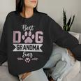 Best Dog Grandma Ever Dog Grandma Women Sweatshirt Gifts for Her