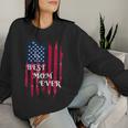 Best Mom Ever American FlagWomen Sweatshirt Gifts for Her