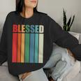 Blessed Christian Faith Inspiration Quote – Vintage Color Women Sweatshirt Gifts for Her