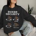 Boxer Security Animal Pet Dog Lover Owner Mom Dad Women Sweatshirt Gifts for Her