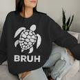 Bruh Meme Sea Turtle Retro Earth Day 2024 Ns Boys Women Sweatshirt Gifts for Her
