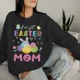 Chick Bunny Flowers Happy First Easter Day As A Mom Mother Women Sweatshirt Gifts for Her