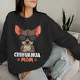 Chihuahua Mom Dog Mum Women Sweatshirt Frauen Geschenke für Sie