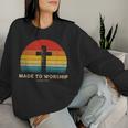 Christian Inspiration Made To Worship Psalm 95 Women Sweatshirt Gifts for Her