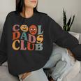 Cool Dads Club Dad Father's Day Retro Groovy Pocket Women Sweatshirt Gifts for Her