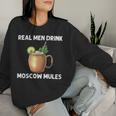 Cool Moscow Mule For Dad Vodka Cocktail Bartender Women Sweatshirt Gifts for Her