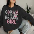 Cousin Of The Birthday Girl Farm Cow 1 St Birthday Girl Women Sweatshirt Gifts for Her