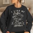 Cute I Like My Coffee Black And My Tea In The Harbor Women Sweatshirt Gifts for Her