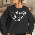 Cute Med Surg Nurse Medical Surgical Nurse Rn Women Sweatshirt Gifts for Her