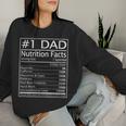Dad Nutrition Facts Happy Father's Day Matching Proud Dad Women Sweatshirt Gifts for Her