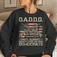 Daddd Gun Dads Against Daughters Dating Democrats On Back Women Sweatshirt Gifts for Her