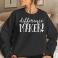 Difference Maker Teacher Growth Mindset Kindness Kind Women Sweatshirt Gifts for Her