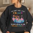 You Don't Have To Be Crazy To Cruise With Us Flamingo Summer Women Sweatshirt Gifts for Her