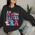 In My Easter Era Retro Groovy Happy Easter Day Bunny Women Sweatshirt Gifts for Her