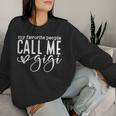 My Favorite People Call Me Gigi Mother's Day Women Sweatshirt Gifts for Her