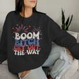 Fireworks 4Th Of July Boom Bitch Get Out The Way Groovy Women Sweatshirt Gifts for Her