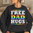 Free Dad Hugs Rainbow Lgbt Pride Month Fathers Day Women Sweatshirt Gifts for Her