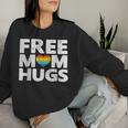 Free Mom Hugs Free Mom Hugs Rainbow Gay Pride Women Sweatshirt Gifts for Her