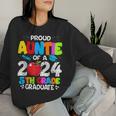 Proud Auntie Of A Class Of 2024 5Th Grade Graduate Women Sweatshirt Gifts for Her