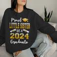 Proud Little Sister Of A Class Of 2024 Graduate Women Sweatshirt Gifts for Her