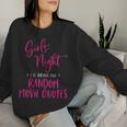 Girls Night Out I'll Bring The Random Movie Quotes Matching Women Sweatshirt Gifts for Her