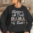 Glitter And Dirt Mom Of Both Leopard And Camo Mama Of Both Women Sweatshirt Gifts for Her
