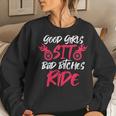 Good Girls Sit Bad Bitches Ride Motorcycle Riding Women Sweatshirt Gifts for Her