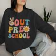Groovy Peace Out Preschool Graduation Last Day Of School Women Sweatshirt Gifts for Her