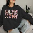 I'm The Favorite Aunt Cute Newborn Family Groovy Women Sweatshirt Gifts for Her