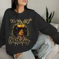 It's My 40Th Birthday Queen 40 Years Old Crown Gold Women Women Sweatshirt Gifts for Her