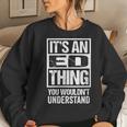 It's An Ed Thing You Wouldn't Understand First Name Women Sweatshirt Gifts for Her
