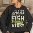Jesus Fish Story Fisherman God Christ Fishing Christian Women Sweatshirt Gifts for Her