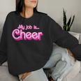 My Job Is Cheer Pink Retro Cheer Mom Girls Women Sweatshirt Gifts for Her
