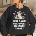 Just A Girl Who Loves Hognose Snakes Women Sweatshirt Gifts for Her