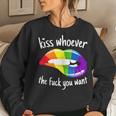 Kiss Whoever The F You Want I Lgbt Rainbow I Gay Pride Women Sweatshirt Gifts for Her