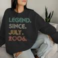 Legend Since July 2006 Vintage 18Th Birthday Boy Women Sweatshirt Gifts for Her