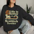 Life Better Scottish Terrierintage Hund Mama Papa Sweatshirt Frauen Geschenke für Sie