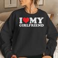 I Love My Girlfriend Gf I Heart My Gf Valentines Day 2024 Women Sweatshirt Gifts for Her