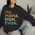 Ma Mama Mom Bruh Muttertag Humor Retro Distressed Sweatshirt Frauen Geschenke für Sie