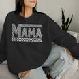 Mama Checkered Mother Mom Racing Pit Crew Women Sweatshirt Gifts for Her