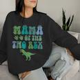 Mama Of The Two Rex Birthday Boy T-Rex Dinosaur Mommy Mom Women Sweatshirt Gifts for Her