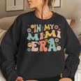 In My Mimi Era Baby Announcement For Grandma Mother's Day Women Sweatshirt Gifts for Her