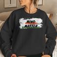 Mind Over Matter Growth Mindset For Or Women Women Sweatshirt Gifts for Her